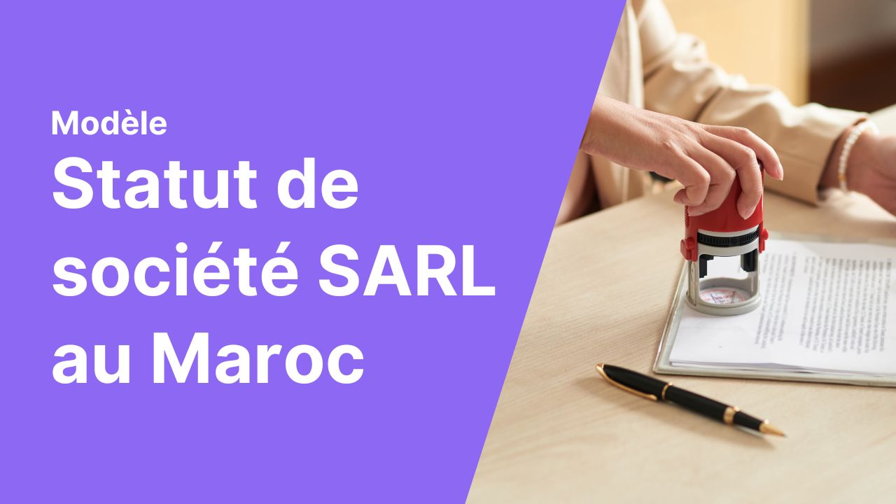 Statut de société SARL au Maroc